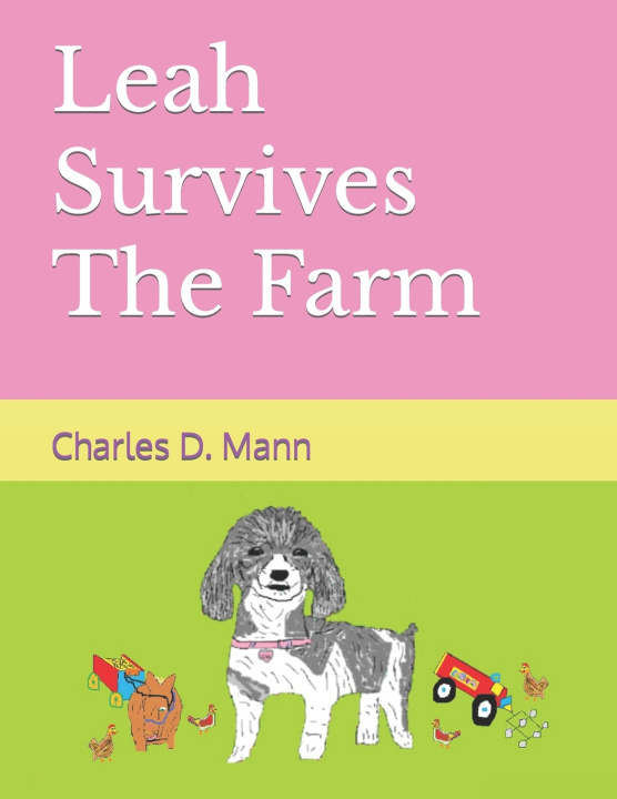 Kniha Leah Survives The Farm Charles D Mann