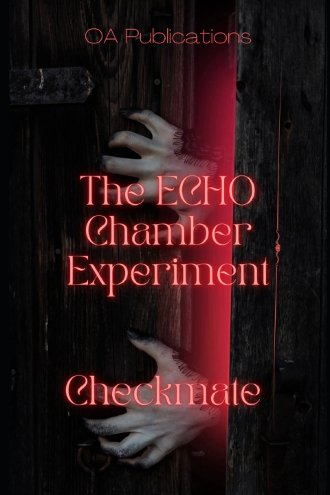 Książka The ECHO Chamber Experiment OA Publications
