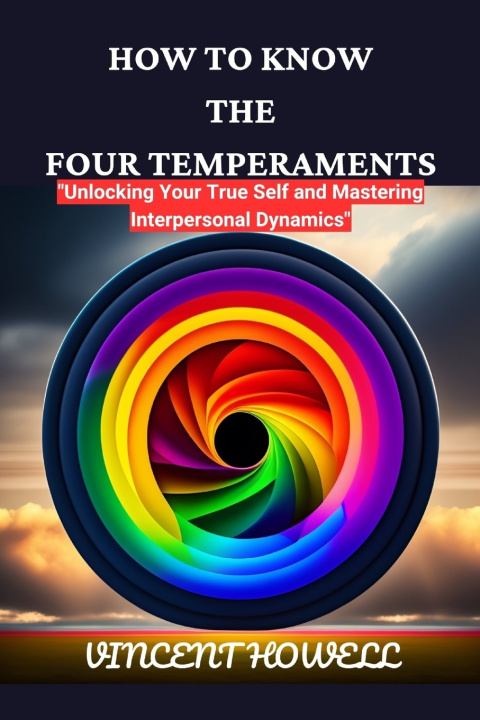 Książka HOW TO KNOW THE FOUR TEMPERAMENTS VINCENT HOWELL