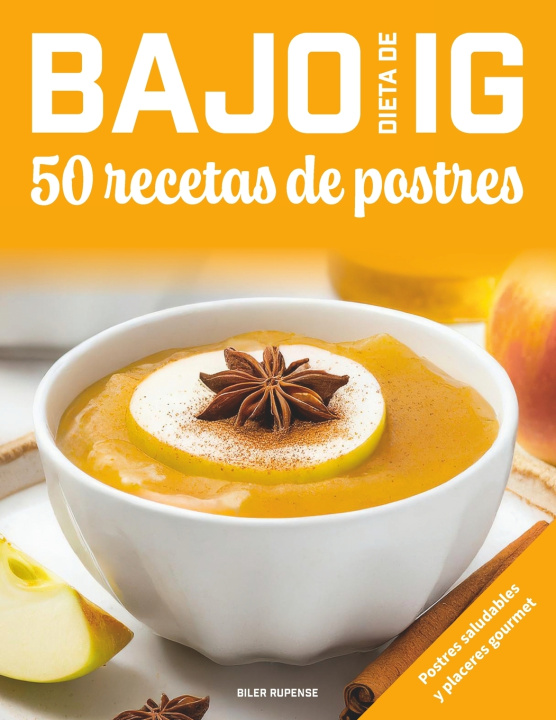 Kniha Dieta de bajo IG, 50 recetas de postres Biler Rupense