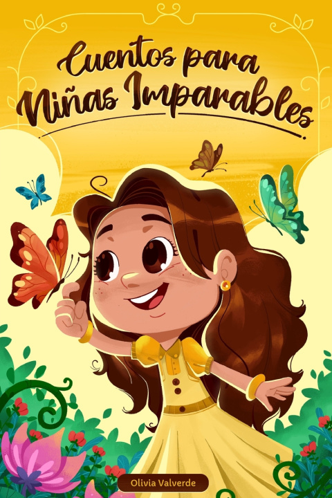 Knjiga Cuentos para niñas imparables Olivia Valverde