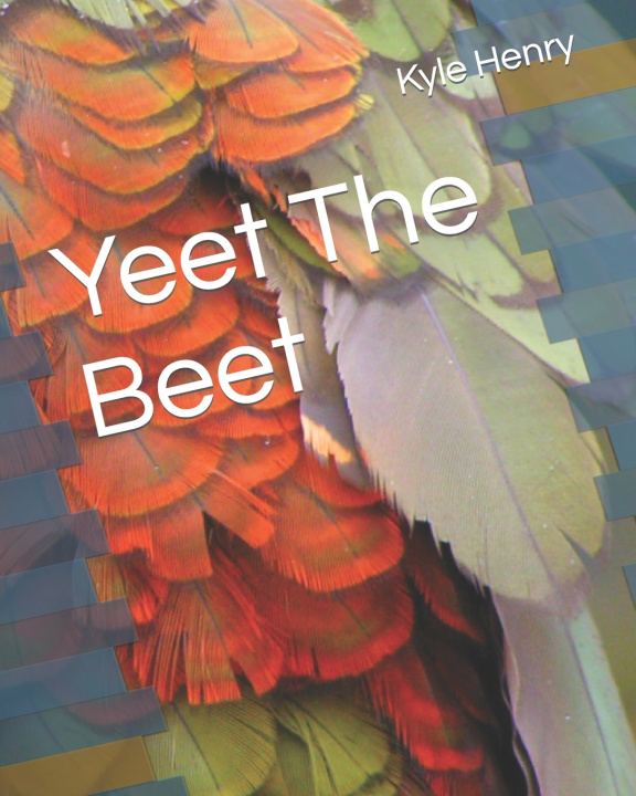 Knjiga Yeet The Beet Kyle Henry