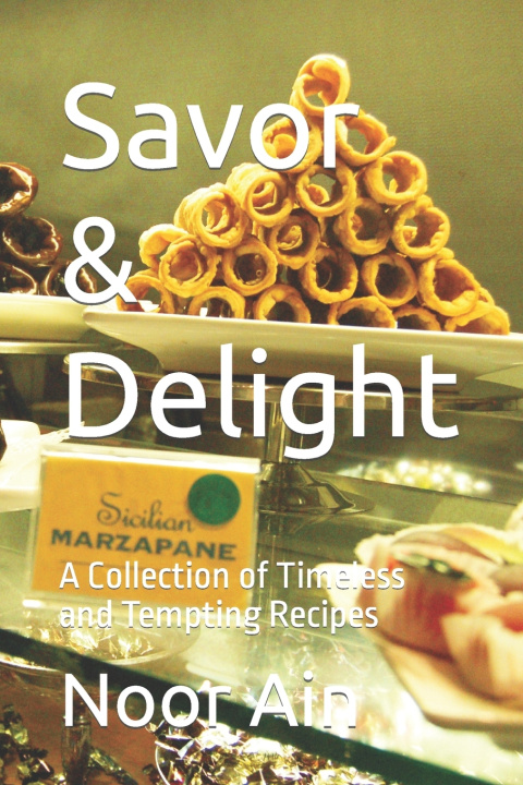 Knjiga Savor & Delight Noor Ain
