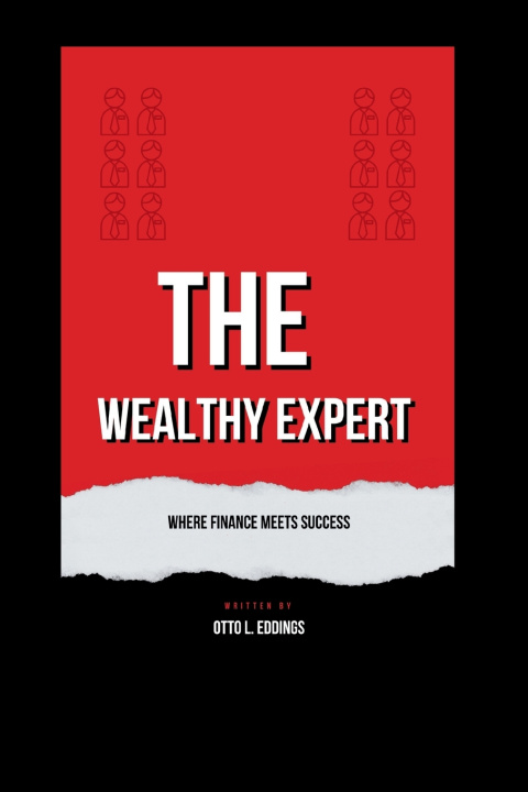 Kniha The wealthy expert Otto l. Eddings