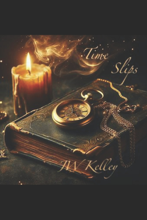 Knjiga Time Slips James W. Kelley Jr.