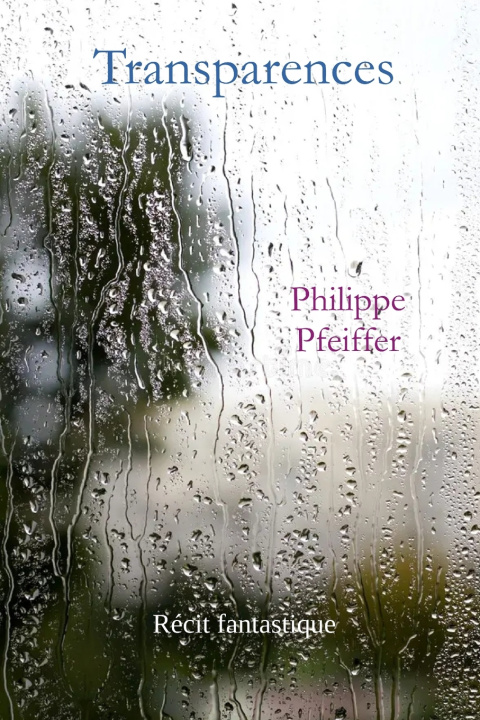 Kniha Transparences Philippe Pfeiffer