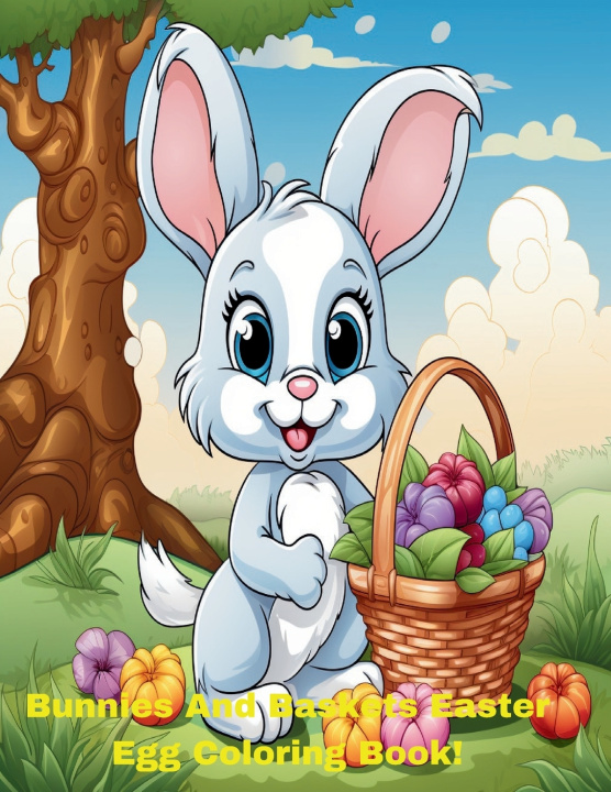 Książka Bunnies And Baskets Easter Egg Coloring Book Charles Huckleberry