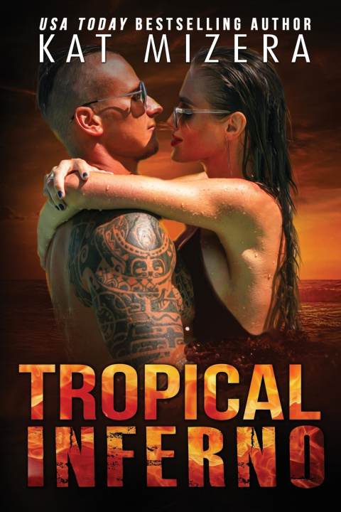 Knjiga Tropical Inferno Kat Mizera