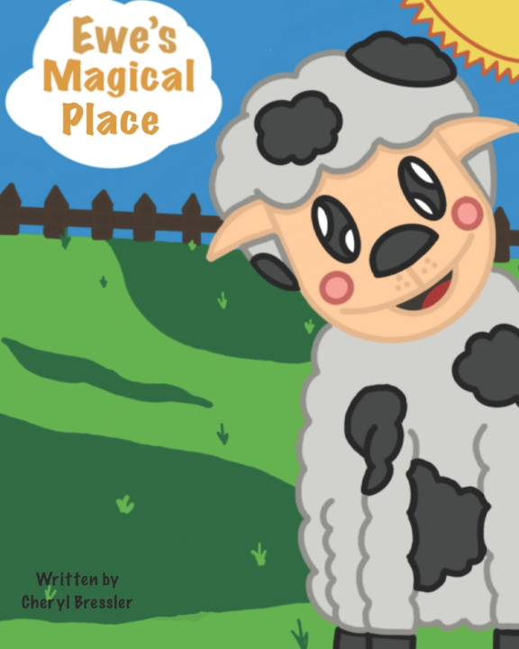 Kniha Ewe's Magical Place Cheryl Evelyn Bressler