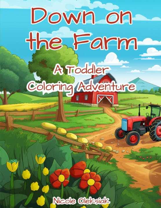Kniha Down on the Farm Nicole Oleksiak