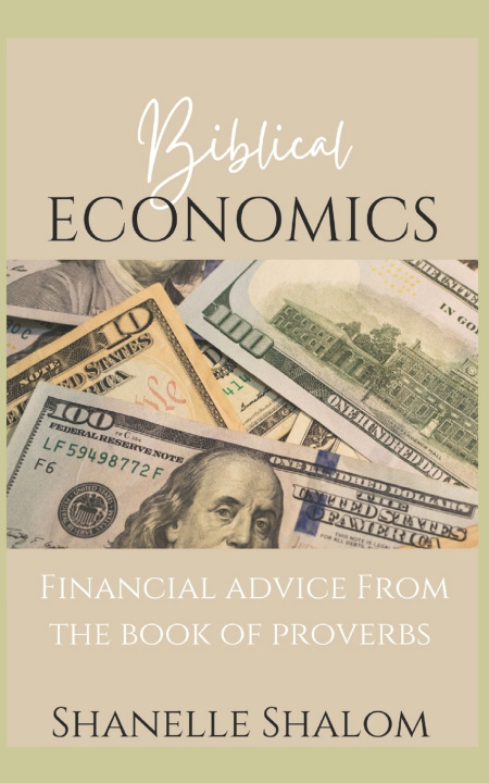 Książka Biblical Economics Shanelle Shalom
