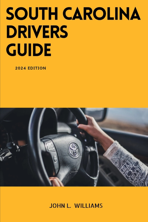 Kniha South Carolina Drivers Guide John L. Williams