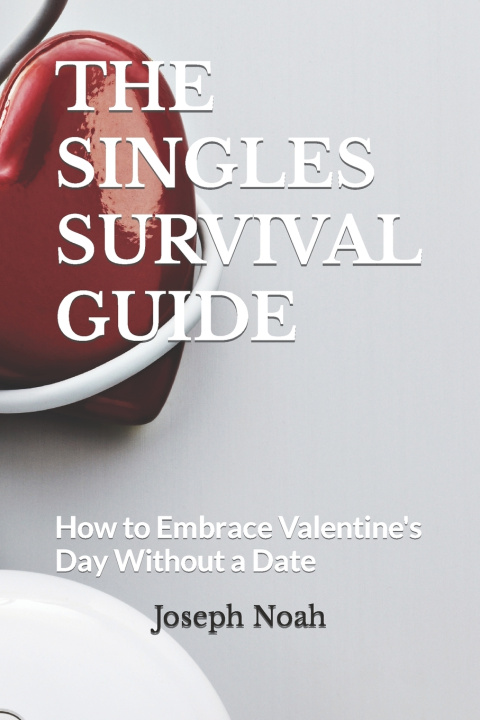 Książka THE SINGLES SURVIVAL GUIDE Joseph Noah