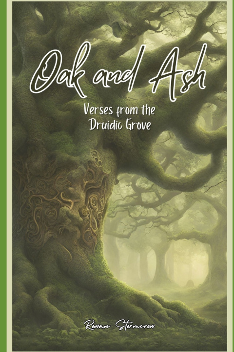 Knjiga Oak and Ash Rowan Stormcrow