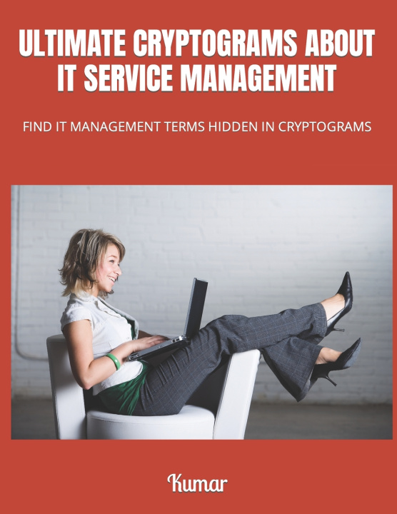 Książka ULTIMATE CRYPTOGRAMS ABOUT IT SERVICE MANAGEMENT Kumar
