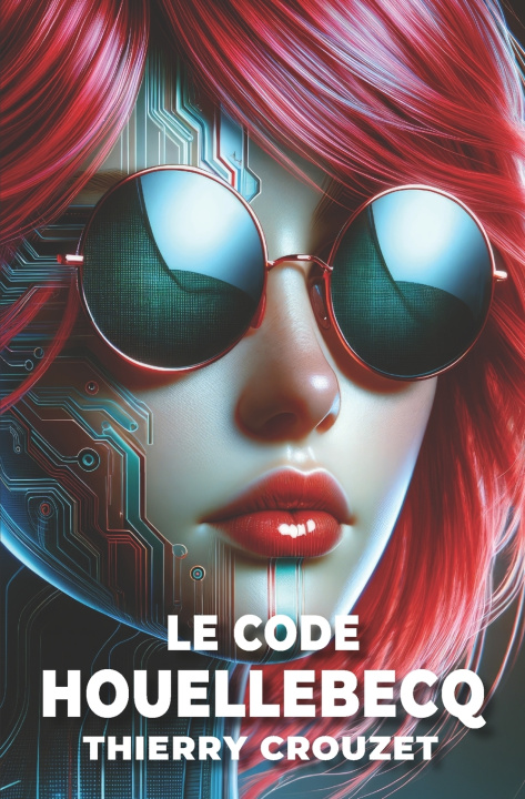 Kniha Le Code Houellebecq Thierry Crouzet