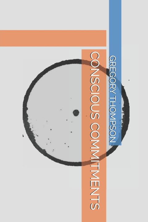 Kniha CONSCIOUS COMMITMENTS GREGORY THOMPSON