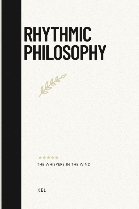Książka RHYTHMIC PHILOSOPHY KEL .