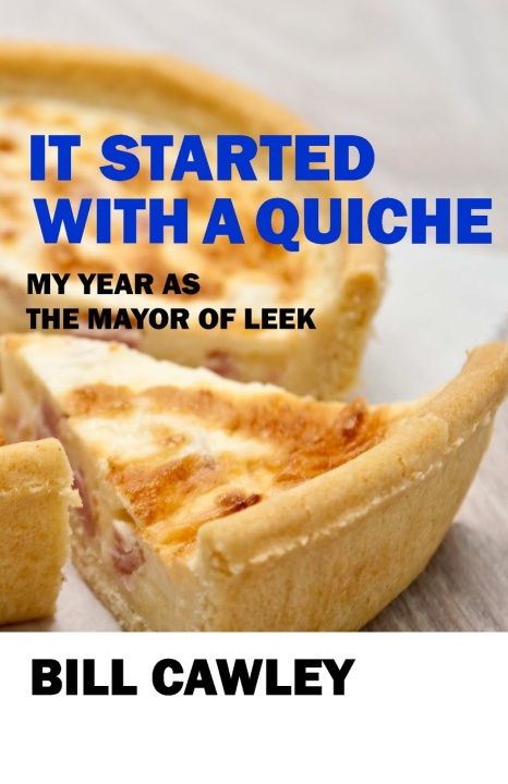 Kniha It Started With a Quiche Bill Cawley