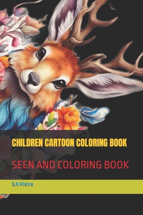 Książka CHILDREN CARTOON COLORING BOOK S.N Mishra