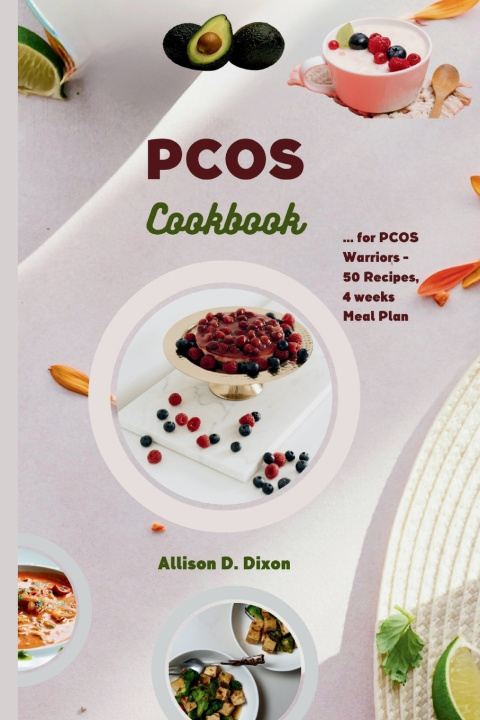 Kniha PCOS cookbook Allison D. Dixon