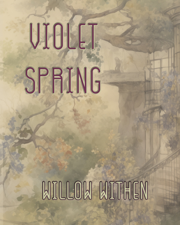 Kniha Violet Spring Willow Withen