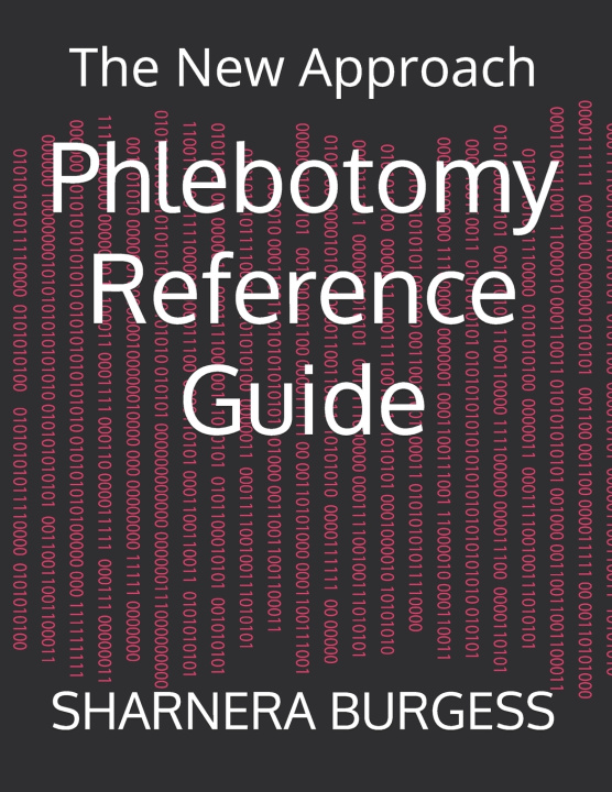 Kniha Phlebotomy Reference Guide SHARNERA BURGESS