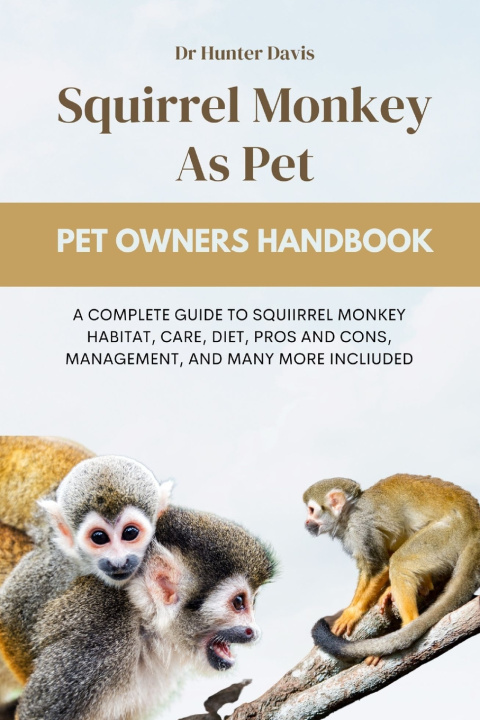 Kniha SQUIRREL MONKEY AS PET DR HUNTER DAVIS