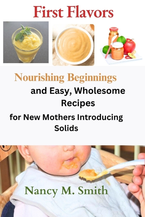 Książka First Flavors Nancy M. Smith