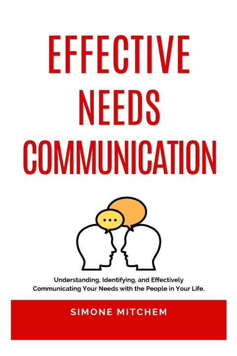 Kniha Effective Needs Communication Simone Mitchem