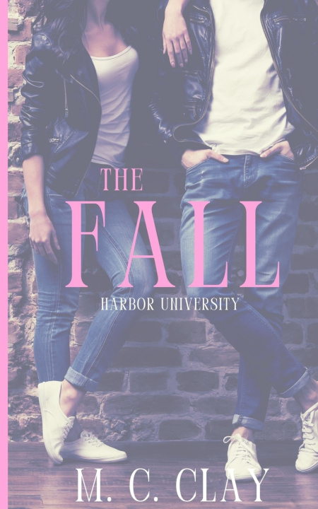 Kniha The Fall M. C. Clay