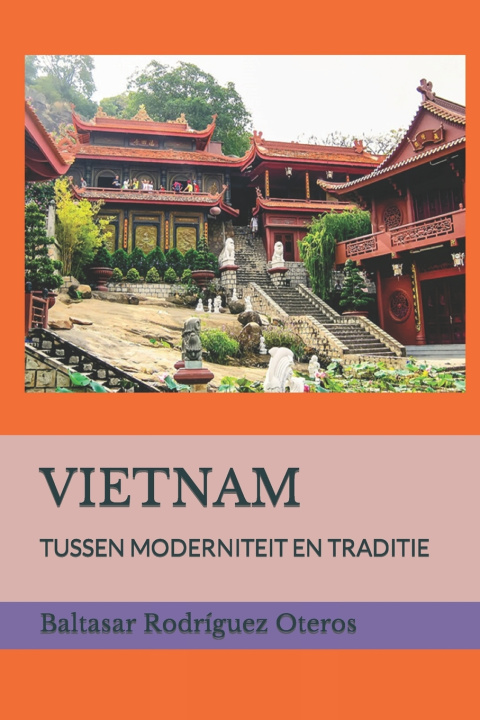 Knjiga VIETNAM Baltasar Rodríguez Oteros