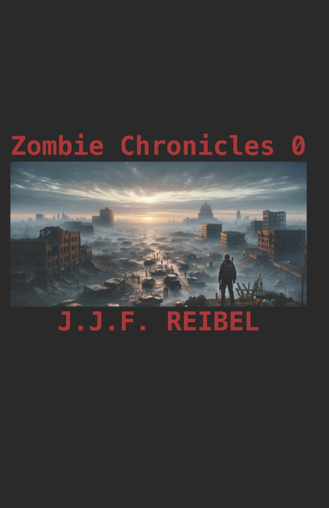 Książka Zombie Chronicles 0 Jean-Jacques Reibel