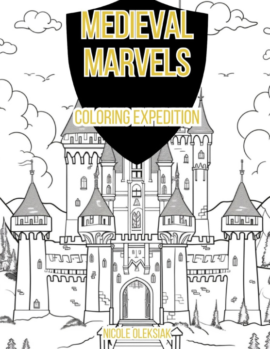 Kniha Medieval Marvels Nicole Oleksiak