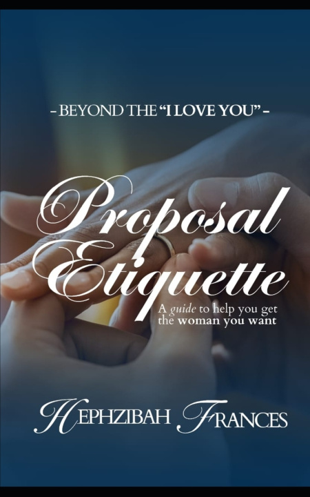 Knjiga Proposal Etiquette Hephzibah Frances