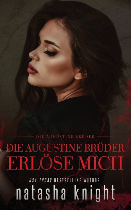 Kniha Die Augustine Brüder Natasha Knight