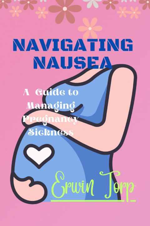 Książka Navigating Nausea Erwin Torp