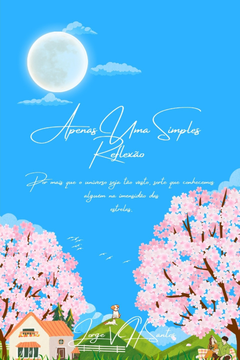Kniha Apenas Uma Simples Reflexão Jorge V.H Santos