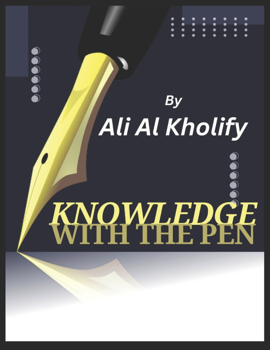Kniha Knowledge with the Pen Ali Alkholify