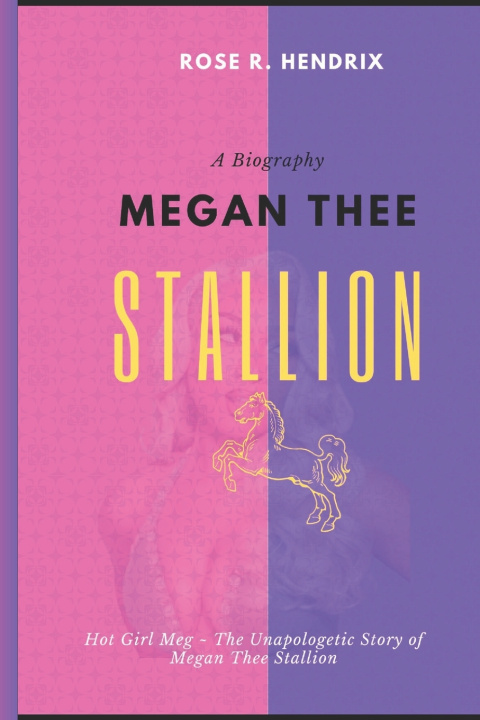 Książka Megan Thee Stallion Rose R. Hendrix