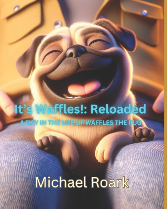 Knjiga It's Waffles Michael Roark