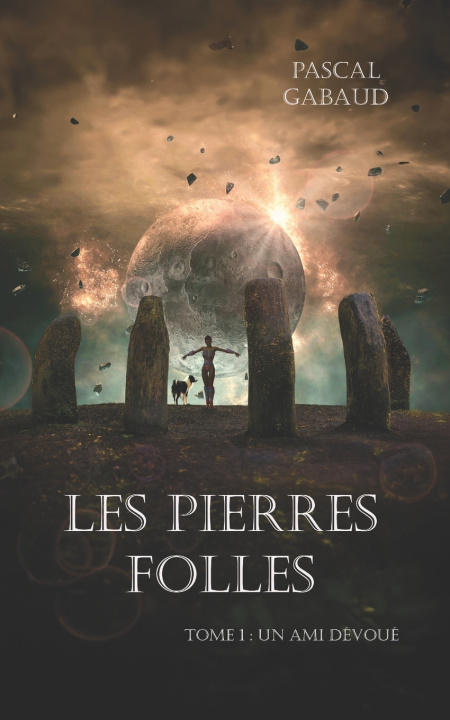 Kniha Les pierres folles Alice Gabaud