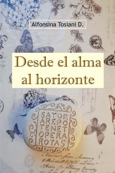 Knjiga Desde el alma al horizonte Alfonsina Tosiani Dupas
