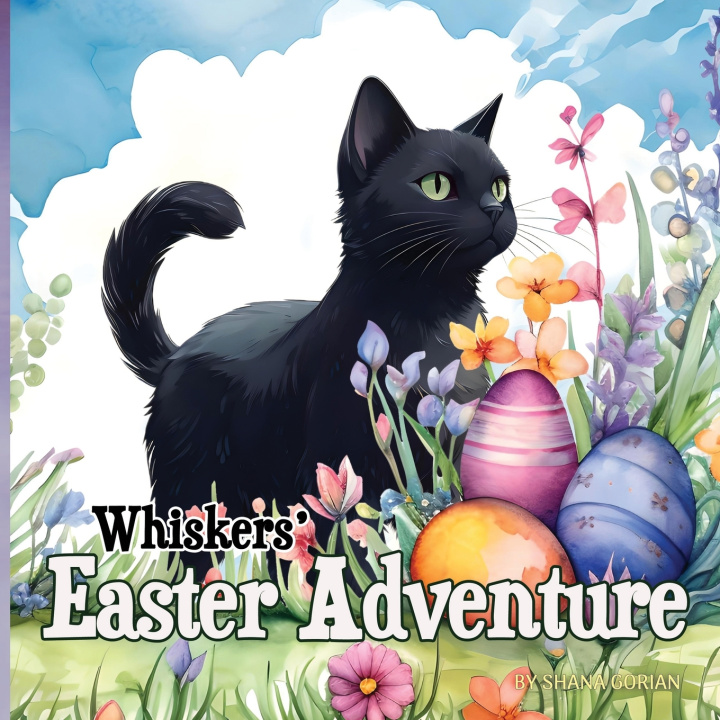 Książka Whiskers' Easter Adventure Shana Gorian