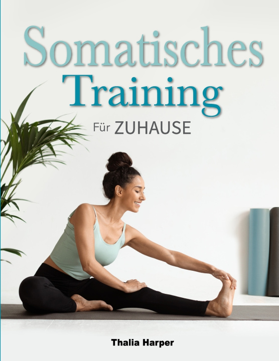 Książka Somatisches Training Thalia Harper