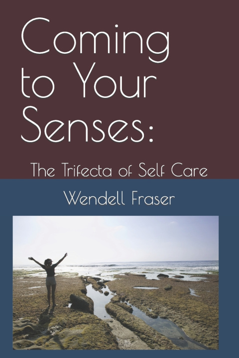 Książka Coming to Your Senses Wendell Fraser
