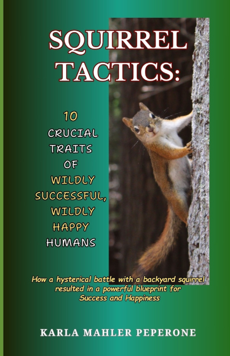 Kniha SQUIRREL TACTICS Karla Mahler Peperone