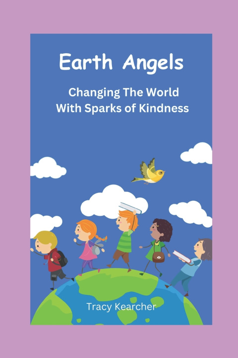 Książka Earth Angels Tracy Kearcher