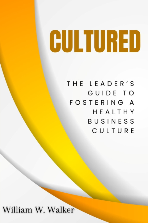 Knjiga Cultured William W. Walker
