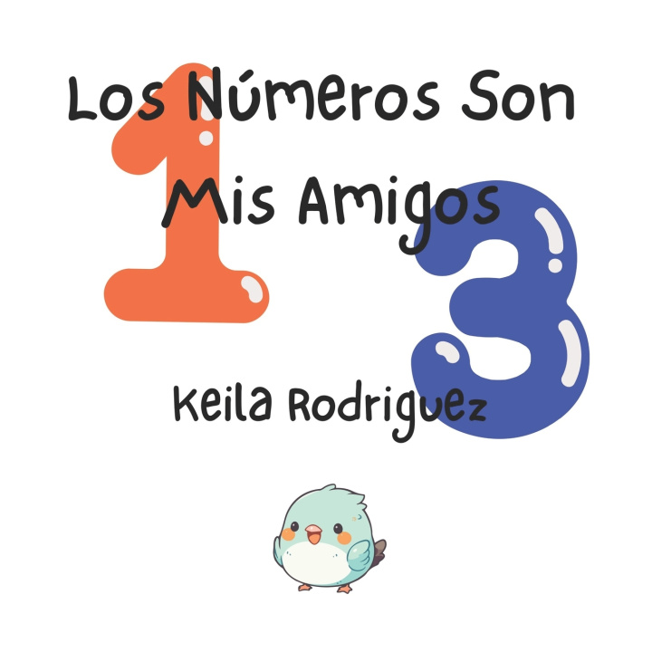 Knjiga Los Números Son Mis Amigos Keila Rodriguez